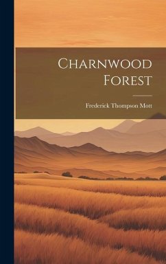 Charnwood Forest - Mott, Frederick Thompson