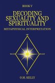 Decoding Sexuality and Spirituality