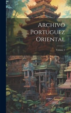 Archivo Portuguez Oriental; Volume 2 - Anonymous