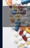 The National Formulary of Unofficial Preparations; 1888