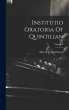 Institutio Oratoria Of Quintilian;... - Bild 1
