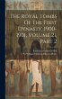 The Royal Tombs Of The First Dynasty,... - Bild 1