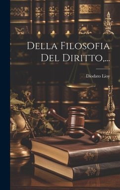 Della Filosofia Del Diritto, ... - Lioy, Diodato