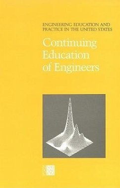 Continuing Education of Engineers - National Research Council; Division on Engineering and Physical Sciences; Commission on Engineering and Technical Systems; Committee on the Education and Utilization of the Engineer; Panel on Continuing Education
