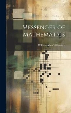 Messenger of Mathematics - Whitworth, William Allen