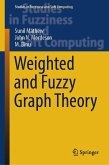 Weighted and Fuzzy Graph Theory (eBook, PDF)