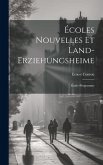 Écoles Nouvelles Et Land-Erziehungsheime: Étude-Programme