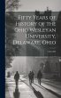 Fifty Years of History of the Ohio... - Bild 1