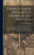 A New System of Arithmetick Theorical... - Bild 1