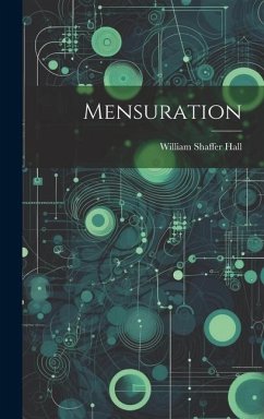 Mensuration - Hall, William Shaffer