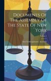 Documents Of The Assembly Of The State Of New York; Volume 1