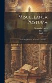 Miscellanea Postuma: Terzo Supplemento Al Lessico Talmudico...