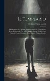 Il Templario: Melodramma In 5 Atti Da Rappresentarsi Nel Teatro Carlo Felice Il Carnovale Del 1859. (musica: Ottone Nicolai [otto Ni