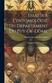 Essai Sur L'entomologie Du Département Du Puy-de-dôme: Monographie Des Carabiques...