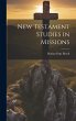 New Testament Studies in Missions - Bild 1