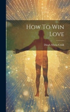 How To Win Love - Craik, Dinah Maria