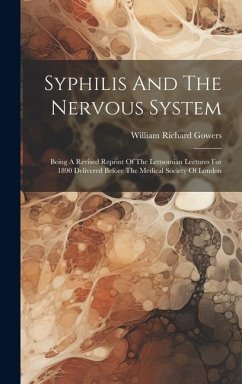 Syphilis And The Nervous System - Gowers, William Richard