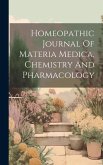 Homeopathic Journal Of Materia Medica, Chemistry And Pharmacology