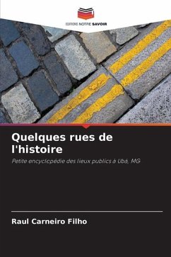 Quelques rues de l'histoire - Carneiro Filho, Raul