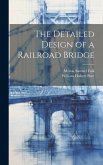 The Detailed Design of a Railroad Bridge