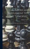 The American Supplement To The "synopsis": Containing American Inventions In The Chess Openings