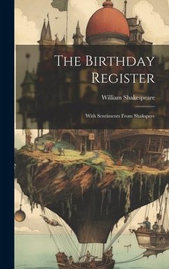 Cover The Birthday Register: With Sentiments From Shakspere