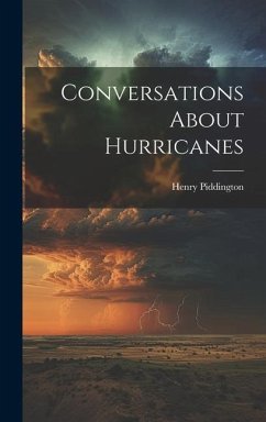 Conversations About Hurricanes - Piddington, Henry