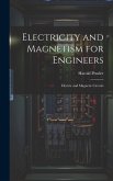 Electricity and Magnetism for Engineers: Electric and Magnetic Circuits