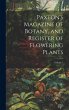 Paxton's Magazine of Botany, and... - Bild 1