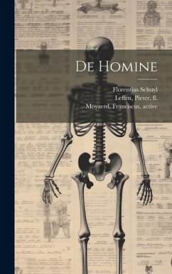 De homine - Schuyl, Florentius