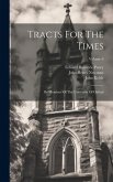 Tracts For The Times: By Members Of The University Of Oxford; Volume 6