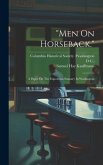 "men On Horseback.": A Paper On The Equestrian Statuary In Washington