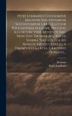 Petri Lombardi Cognomine Magistri Sententiarum Sententiarum Libri Quatuor Per Joannem Aleaume, Pristino Suo Nitori Vere Restituti Nec Non Divi Thomae