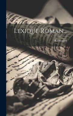 Lexique Roman... - M. )., Raynouard (François-Just-Marie