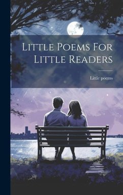Little Poems For Little Readers - Poems, Little