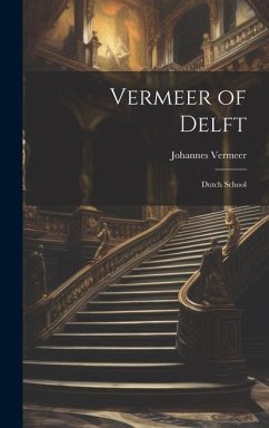 Vermeer of Delft: Dutch School - Vermeer, Johannes