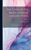 The Lives of the Most Eminent English Poets: With Critical Observations On Their Works; Volume 3