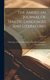 The American Journal Of Semitic Languages And Literatures; Volume 32