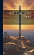 The Liturgical Year - Bild 1