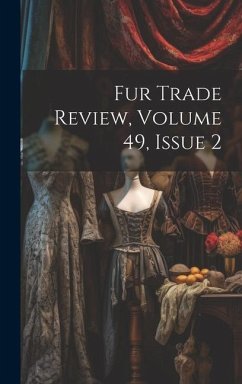Fur Trade Review, Volume 49, Issue 2 - Anonymous