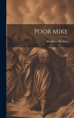 Poor Mike - Hocking, Silas Kitto