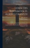 Leben Des Berühmten D. Alberti Crantzii: Welchem Beigefüget Ist Sein Defensorium Ecclesiae, Aus Einem Mscto Von Ao. 1514: Ingleichen Ein Heiligen-cale