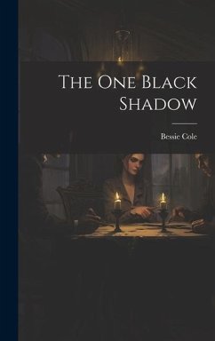 The One Black Shadow - Cole, Bessie