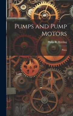 Pumps and Pump Motors: Plates - Björling, Philip R.