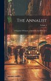 The Annalist: A Magazine Of Finance, Commerce And Economics; Volume 4