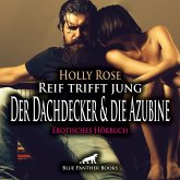 Reif trifft jung - Der Dachdecker und die Azubine / Erotik Audio Story / Erotisches Hörbuch (MP3-Download)