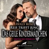 Reif trifft jung - Das geile Kindermädchen / Erotik Audio Story / Erotisches Hörbuch (MP3-Download)