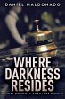 Where Darkness Resides (eBook, ePUB) - Bild 1