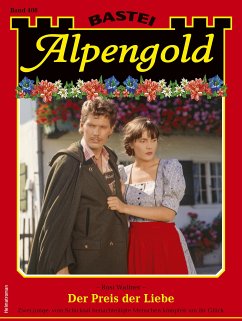 Alpengold 408 (eBook, ePUB) - Wallner, Rosi