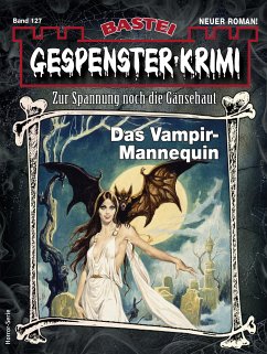 Gespenster-Krimi 127 (eBook, ePUB) - Warren, Earl